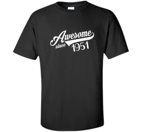 Awesome Since 1951 T-Shirt Birthday Gift 65 Years Old