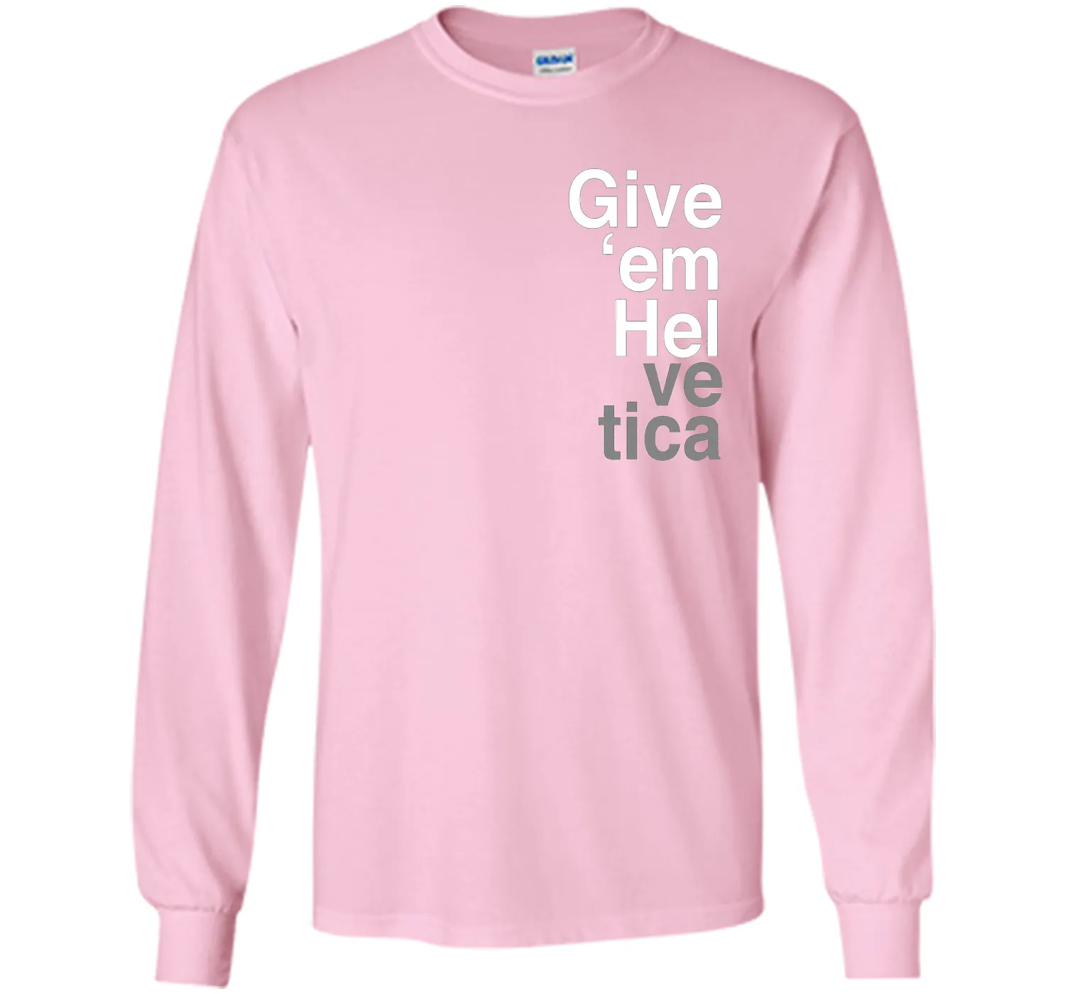 Give 'em Hel Graphic Designers T-Shirt Funny Graphic Tee