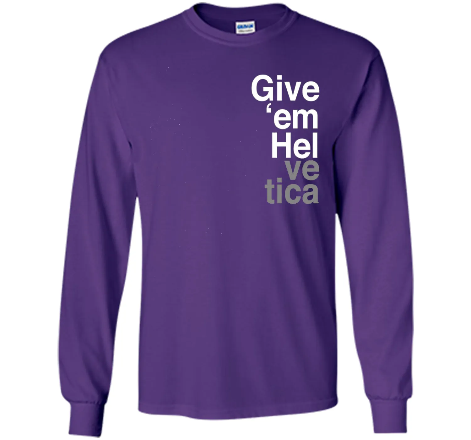 Give 'em Hel Graphic Designers T-Shirt Funny Graphic Tee