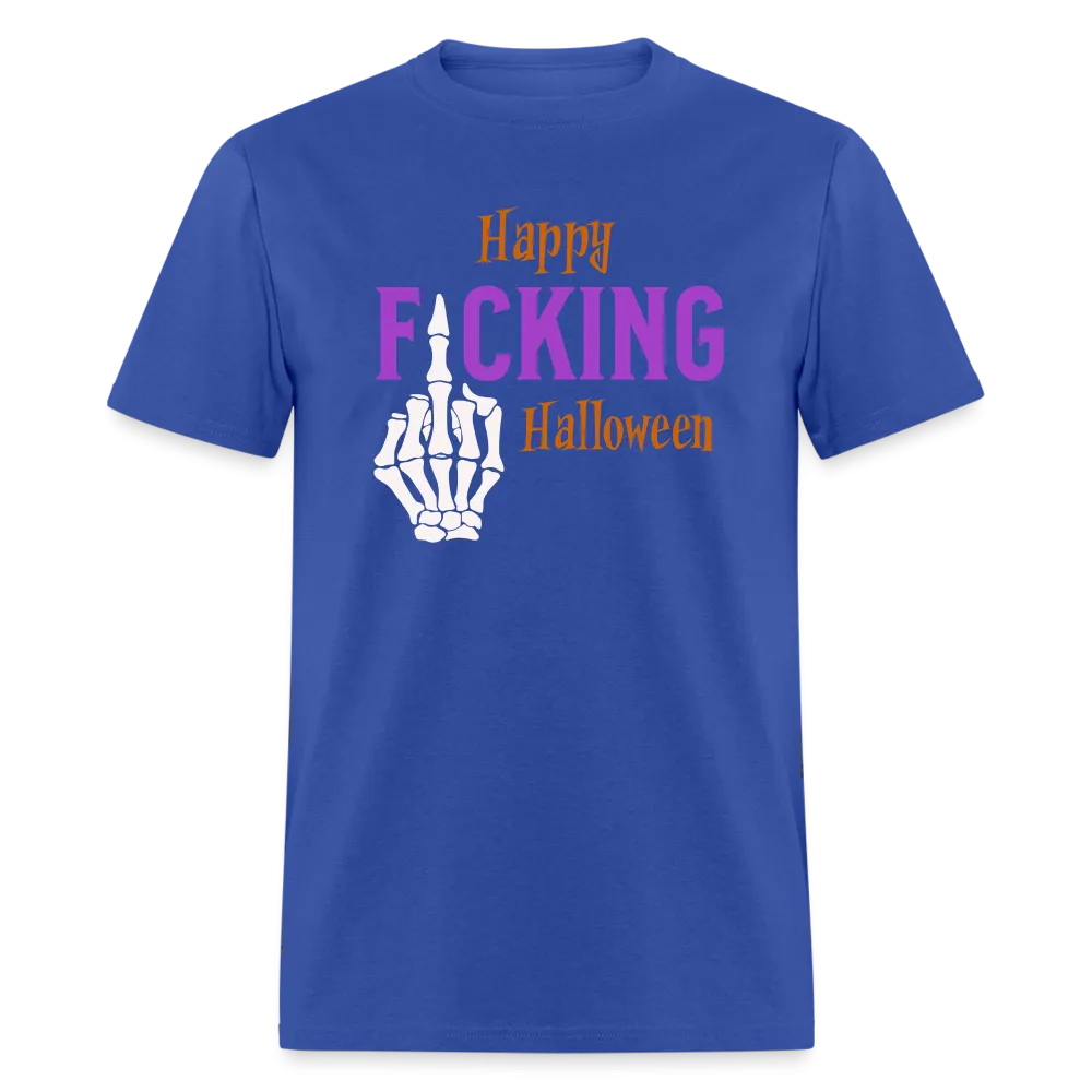 Happy Fcking Halloween T-Shirt