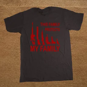 This Family Protects My Family Gun Statement Shirt